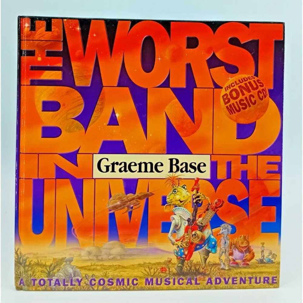 Worst Band in the Universe - Hardcover By‎ Base, Graeme - Children story book VG